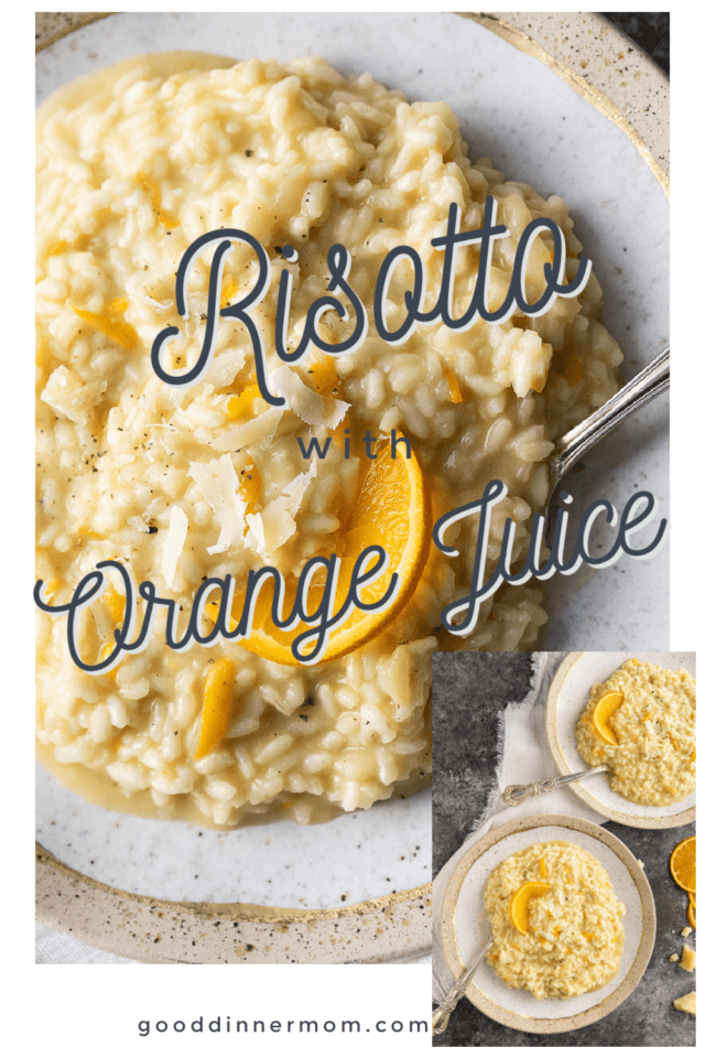 risotto in white and tan bowl with orange slice and cheese on top. Pinterest pin says risotto with orange juice