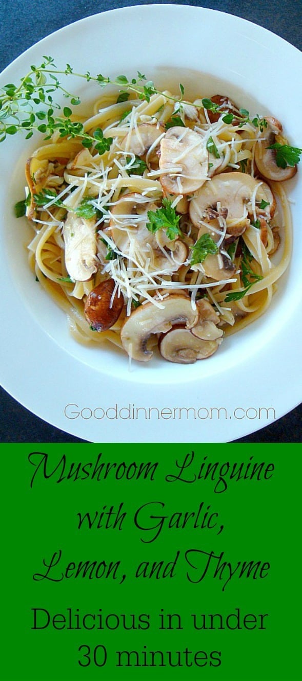 Mushroom linguine, with garlic, lemon, and thyme is fresh and full of flavor in under 30 minutes!